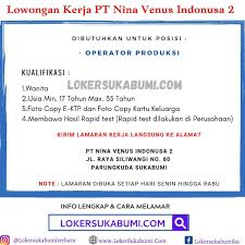 Pt nina venus indonusa crown pacific group inc: Loker Sukabumi Terbaru Photos Facebook