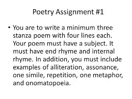 Wait i can't say what i was thinking about because i can get punished for saying that the evil caradog and saint winifred's legend is maybe just a made up story that people believe in. Poetry Assignment 1 You Are To Write A Minimum Three Stanza Poem With Four Lines Each Your Poem Must Have A Subject It Must Have End Rhyme And Internal Ppt Download