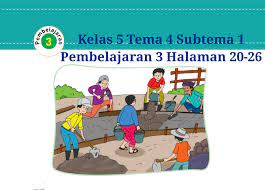 Demikian pembahasan kunci jawaban soal tema 2 kelas 4 sd di buku. Kunci Jawaban Buku Tematik Tema 4 Kelas 5 Halaman 20 21 22 23 24 25 26 Koesrow