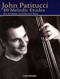 60 Melodic Etudes by John Patitucci » String Bass Sheet Music