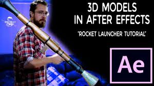 3d Models In After Effects Rocket Launcher Tutorial After Effects Tutorial After Effect Tutorial