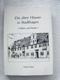 Im haus sind folgende sanierungsarbeiten durchgeführt worden. Die Alten Hauser In Stadthagen Fruher Und Heute Wilhelm Weiland Buch Antiquarisch Kaufen A02iqm2501zze