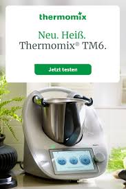 Der Neue Thermomix Tm6 Thermomix Rezepte Thermomix Termomix Rezepte