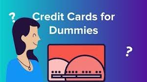 How do beginners use credit cards? Credit Cards For Dummies Youtube