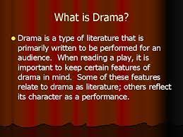 Word origin early 16th century: Introduction To Drama What Is Drama L Drama