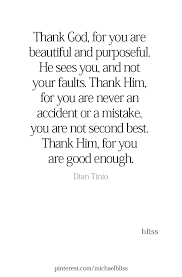 8 21 19 Inspirational Quotes God Not Good Enough Quotes You Are Enough Quote