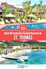 10 Best St Thomas All Inclusive Family Resorts In 2020 Family Resorts All Inclusive Family Resorts Best Family Resorts