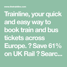 Trainline Your Quick And Easy Way To Book Train And Bus Tickets Across Europe Save 61 On Uk Rail Search Train Times Ge In 2020 Uk Rail Bus Tickets Rail Ticket