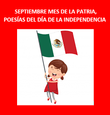 Dulce patria en las alcobas. Poesias Septiembre Mes De La Patria Mi Salon De Clases Virtual