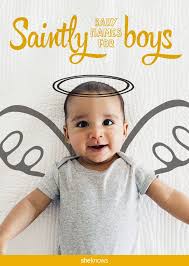 Baby Boy Names Straight From Actual Saints Traditional Baby Names Baby Boy Names Boy Names