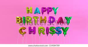 Happy Birthday Chrissy Card Balloon Text Stock Illustration 514084789