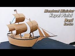 Cara Membuat Miniatur Kapal Pinisi Dari Kardus Ide Kreatif Youtube Kapal Miniatur Kardus