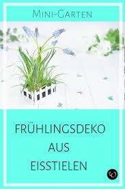 Diy Fruhlingsdeko Mini Garten Aus Eisstielen Eisstiele Mini Garten Diy Geschenke Mann