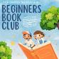 The Beginners Book Club (Ages 6-8) event in Lunenburg, MA