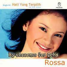 Download Lagu Rossa Hati Yang Terpilih Full Album 2000