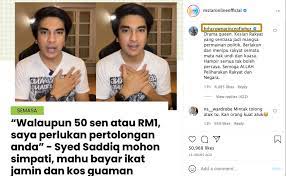 Tunku mahkota johor, tunku ismail sultan ibrahim melabel syed saddiq syed abdul rahman sebagai 'drama queen' selepas ahli parlimen muar itu memohon sumbangan ramai untuk membantunya melunaskan wang ikat jamin berjumlah rm330,000. U Lm7m8rkzpabm