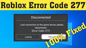 How To Fix Error Code 277 On Roblox Fix Roblox Error Code 277 Lost Connection Server Error Youtube