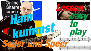 Waunst amoi nu so ham kummst, host die scheidung mei freind. Ham Kummst Von Seiler Und Speer Gitarre Lernen Online Masterplan