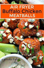 Buffalo Chicken Meatballs Air Fried Or Baked A Gouda Life Recipe In 2020 Air Fryer Recipes Healthy Chicken Sausage Recipes Chicken Meatballs