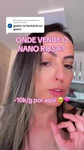 Qual Medicamento Vendido Na Farmácia No Lugar Do Nano Rosa