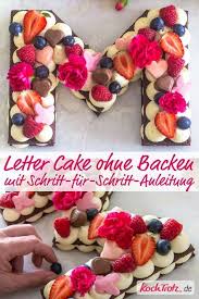 Muttertagstorte Einfacher Letter Cake Ohne Backen Mit Vielen Varianten Kochtrotz Kreative Rezepte Rezept Muttertagstorte Kochtrotz Fruchtekuchen