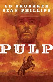 A Criminal Blog: The Complete, Collaborative Works of Brubaker and  Phillips: A Brief Bibliography.