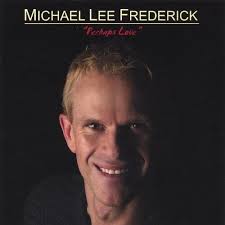 Amazon.com: Perhaps Love : Michael Lee Frederick