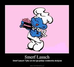 He's getting heavier and heavier until his weight puts him in jeopardy. Smerf Lasuch Demotywatory Pl