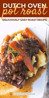 Easy Dutch Oven Pot Roast Recipe Recipe Pot Roast Recipes Dutch Oven Pot Roast Roast Beef Recipes