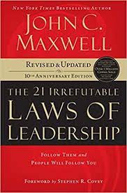 The following is a list of books by john c. 21 Irrefutable Laws Of Leadership Follow Them And People Will Follow You Amazon Co Uk Maxwell John C 9780785289357 Books