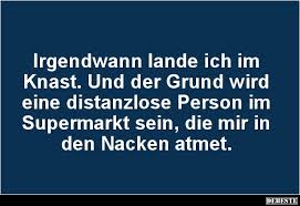 Irgendwann Lande Ich Im Knast Lustige Bilder Spruche Witze Echt Lustig In 2020 Spruche Lustig Sarkastisch Spruche Zitate