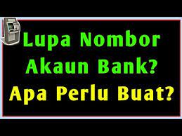Kalau masih belum jelas, boleh lihat video di bawah ni. Cara Dapatkan Semula Nombor Akaun Bank Jika Lupa Youtube