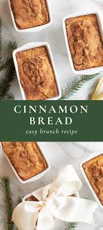 Cinnamon Bread The Best Christmas Bread For Gifting Cinnamon Bread Easy Cinnamon Bread Recipe Easy Cinnamon