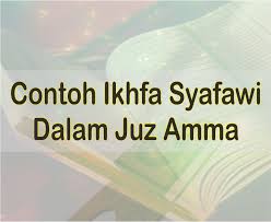Baik itu 20 rakaat, atau yang melaksanakan dengan 8 rakaat. Contoh Bacaan Ikhfa Syafawi Dalam Juz Amma Serta Surat Dan Ayatnya