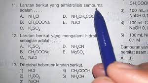 Dari beberapa larutan berikut ini yang 27. Hidrolisis Kelas 11 Larutan Yang Terhidrolisis Sempurna Youtube