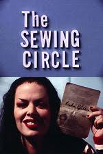 The Sewing Circle' review by Steve Pulaski • Letterboxd