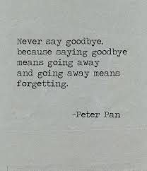 Neverland Frases De Palabras Frases De Cine Nunca Digas Adios