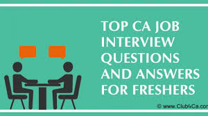 Do not get too personal or bring up sensitive topics like religious views, political views, etc. Top 10 Ca Job Interview Questions And Answers For Freshers