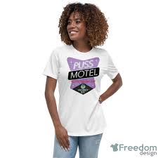 Puss Motel All You Can Eat Puss Shirt - Freedomdesign