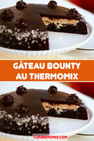Gateau Bounty Au Thermomix Recette Gateau Thermomix Recette Thermomix Dessert Recette Gateau