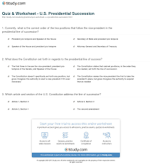 Quiz Worksheet U S Presidential Succession Study Com