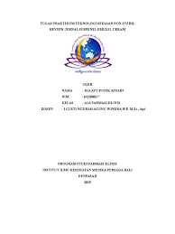Secara umum, review sebuah jurnal akan terdiri dari. Hasil Review Jurnal Cream Emulsi Suspensi