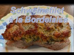 Feminine plural form of bordelais. Schweinefilet A La Bordelaise Youtube In 2021
