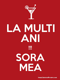 La multi ani sora mea! La Multi Ani Sora Mea Keep Calm And Posters Generator Maker For Free Keepcalmandposters Com
