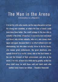 The speech is popularly known as the man in the arena. The Man In The Arena Citizenship In A Republic Teddy Roosevelt Famous Quote On Blue Canvas Mixed Media By Design Turnpike