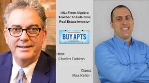 From Algebra Teacher To Full-Time Real Estate Investor with Max Keller
