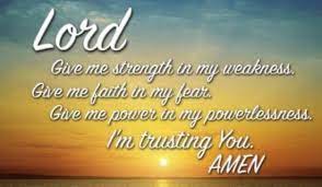 An uplifting prayer for starting your day with god! Prayers For Strength Powerful For Comfort And Hope
