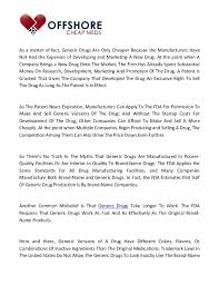 Side effects include hives, rhinitis, influenza, nausea, and upper respiratory tract infections. Difference Between Generic And Brand Name Drugs Offshore Cheap Meds