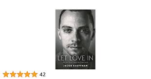 Let Love In: The Pain Stops When the Truth Starts: Kauffman, Jacob:  9798987174005: Amazon.com: Books