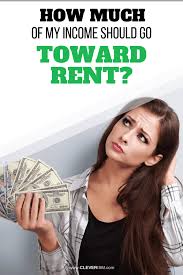 Try the rent rule of thumb. How Much Of My Income Should Go Toward Rent Cleverism